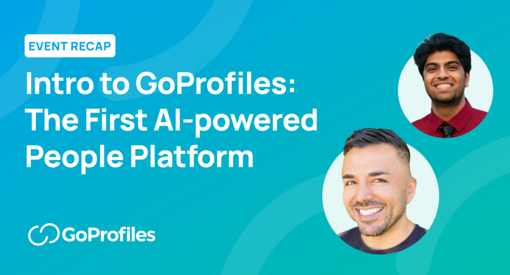 GoProfiles Webinar Recap: Enhancing Workplace Connections