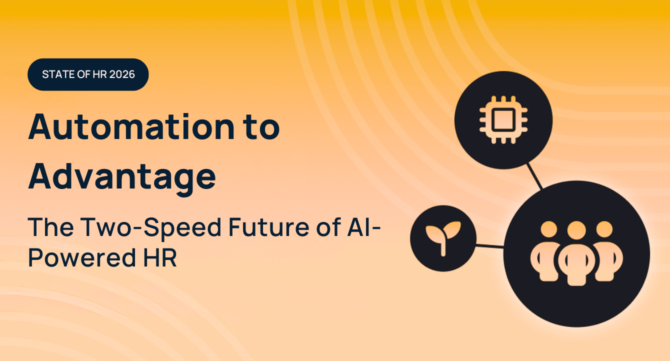 State of HR 2026 banner reading “Automation to Advantage — The Two-Speed Future of AI-Powered HR” with icons representing AI, growth, and workforce.