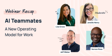 HR GameChangers Episode 19 webinar recap — AI Teammates: A New Operating Model for Work, featuring Lisa Gross, Jeff Weber, Vernon Ross, and moderator Janelle Henry