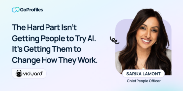 Sarika Lamont, Chief People Officer at Vidyard, on driving AI adoption in the workplace